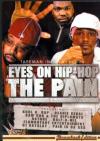 Eyes On Hip Hop: Pain DVD (Standard Screen; Soundtrack English)