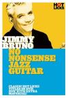 Jimmy Bruno - Bruno, Jimmy - No Nonsense Jazz Guitar DVD (Subtitled)