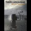 Travis Larson - Travis Larson - Shift Happens: Live In Mexicali DVD