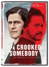 Crooked Somebody DVD (Widescreen)