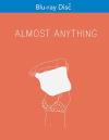 Almost Anything Blu-ray (Widescreen)