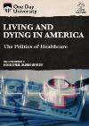 Living And Dying In America: The Politics Of DVD