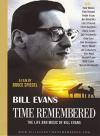 Bill Evans - Evans, Bill - Time Remembered: The Life And Music Of Bill Evans DVD