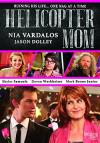 Helicopter Mom DVD