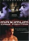 Maximum Cage Fighting DVD (Widescreen)