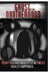 Ghost of the Brotherhood DVD
