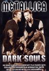 Metallica - Metallica - Dark Souls: Unauthorized DVD