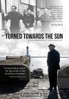 Turned Towards The Sun DVD