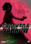 Crooked & Narrow DVD