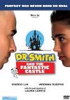 Dr Smith & The Fantastic Castle DVD