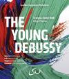 Young Debussy DVD