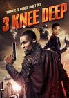 3 Knee Deep DVD
