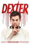 Dexter-Most Shocking Episodes DVD