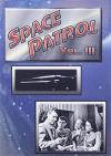 Space Patrol Vol #3 DVD