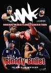 Urban Wrestling Federation - Bloody Bullet DVD