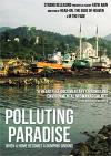 Polluting Paradise DVD (Widescreen; Additional Footage; English Subtitles)