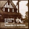 Teegarden & Winkle, Van - An Evening At Home With Teegarndem & Van Winkle CD