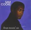 Sam Cooke - Keep Movin On CD