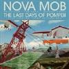 Nova Mob - Last Days Of Pompeii CD (Bonus Tracks; Special Edition)