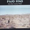 Paso Fino - Into The Cactus Plain CD