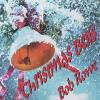 Bob Rowe - Christmas Bells CD