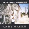 Andy Mackk - Greatest Challege CD