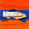 Tribute To System Of A Down CD