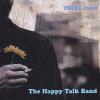 Happy Talk Band - There There CD