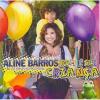 Aline Barros - Bom & Ser Crianca CD