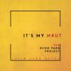 Echo Park Project - It's My Turn CD