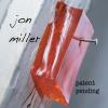 Jon Miller - Patent Pending CD