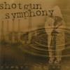 Shotgun Symphony - Forget The Rain CD