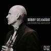 Bobby Selvaggio - Live From The Bop Stop CD
