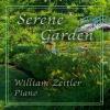 William Zeitler - Serene Garden CD