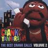 Crank Yankers - Crank Yankers: The Best Crank Calls Volume 2. CD (Edited (Clean