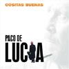 De Lucia, Paco - Cositas Buenas CD (Spain, Import)