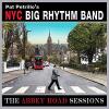 Pat Petrillo's Nyc Big Rhythm Band - Abbey Road Sessions CD