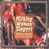 Kicking Woman Singers - Kicking Woman Singers: Pikuni Style CD