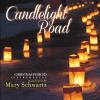 Mary Schwartz - Candlelight Road: Christmas Pierced CD (CDRP)