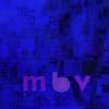 My Bloody Valentine - M B V VINYL [LP] (Gate)