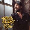 Rhett Walker - Good To Me CD