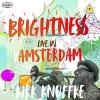 Kirk Knuffke - Brightness: Live In Amsterdam CD