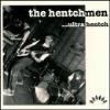Hentchmen - Ultra Hentch CD