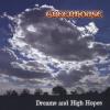 Greenhouse - Dreams & High Hopes CD