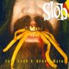 Slob - Fast Food & Heavy Metal CD