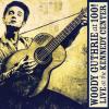 Woody Guthrie - Woody Guthrie At 100 CD (Live At The Kenndy Center)
