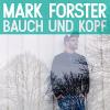Mark Forster - Bauch Und Kopf CD (Germany, Import)