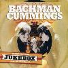 Bachman, Randy / Cummings, Burton - Jukebox CD