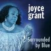Joyce Grant - Surrounded By Blue CD