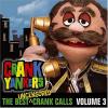 Crank Yankers - Best Uncensored Crank Calls V CD